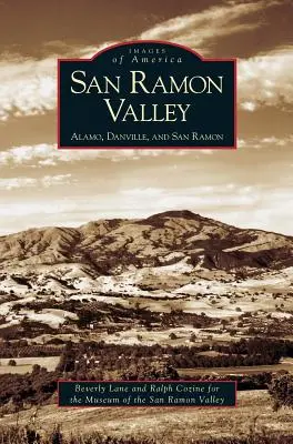 San Ramon Valley: Alamo, Danville und San Ramon - San Ramon Valley: Alamo, Danville, and San Ramon