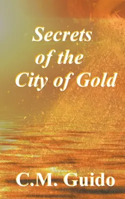 Die Geheimnisse der Stadt aus Gold - Secrets of the City of Gold