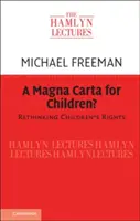 Eine Magna Carta für Kinder? - A Magna Carta for Children?