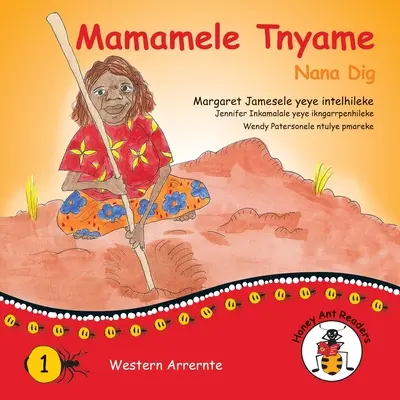 Mamamele Tnyame - Nana gräbt - Mamamele Tnyame - Nana Dig