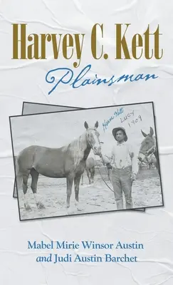 Harvey C. Kett: Landstreicher - Harvey C. Kett: Plainsman
