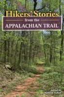 Wanderergeschichten aus dem Appalapb - Hikers Stories from the Appalapb