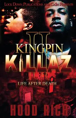 Kingpin Killaz 2: Leben nach dem Tod - Kingpin Killaz 2: Life After Death