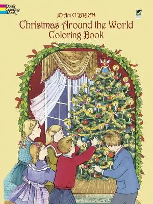 Weihnachten rund um die Welt Malbuch - Christmas Around the World Coloring Book