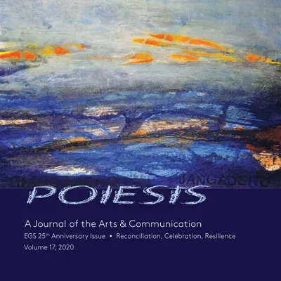 POIESIS Eine Zeitschrift für Kunst und Kommunikation Band 17, 2020 - POIESIS A Journal of the Arts & Communication Volume 17, 2020