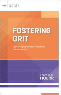 Grit fördern: Wie bereite ich meine Schüler auf die reale Welt vor? - Fostering Grit: How Do I Prepare My Students for the Real World?