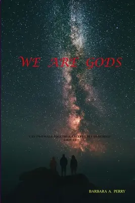 Wir sind Götter - We Are Gods