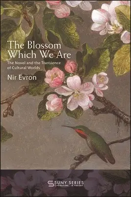 Die Blüte, die wir sind - The Blossom Which We Are