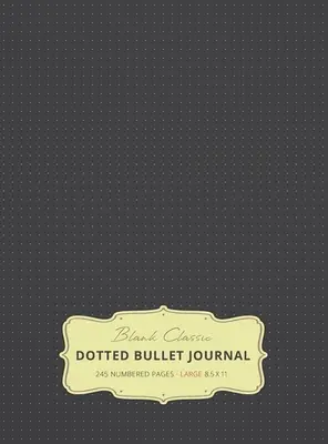 Large 8.5 x 11 Dotted Bullet Journal (Grau #2) Hardcover - 245 nummerierte Seiten - Large 8.5 x 11 Dotted Bullet Journal (Gray #2) Hardcover - 245 Numbered Pages