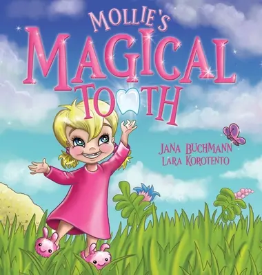 Mollies magischer Zahn - Mollie's Magical Tooth