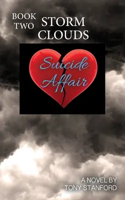 Suicide Affair - Buch Zwei: Sturmwolken - Suicide Affair - Book Two: Storm Clouds