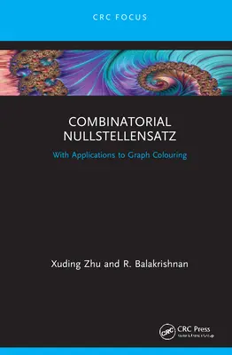 Kombinatorischer Nullstellensatz: Mit Anwendungen zur Graphenfärbung - Combinatorial Nullstellensatz: With Applications to Graph Colouring