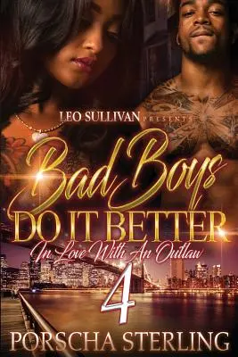 Bad Boys Do It Better 4: Verliebt in einen Verbrecher - Bad Boys Do It Better 4: In Love With an Outlaw