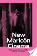 Das neue marokkanische Kino: Outing des lateinamerikanischen Films - New Maricn Cinema: Outing Latin American Film