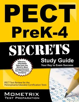 Pect Prek-4 Geheimnisse Studienführer: Pect Test Review für die Pennsylvania Educator Certification Tests - Pect Prek-4 Secrets Study Guide: Pect Test Review for the Pennsylvania Educator Certification Tests