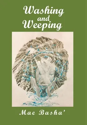 Waschen und Weinen - Washing and Weeping