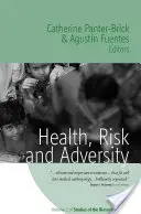 Gesundheit, Risiko und Widrigkeiten - Health, Risk, and Adversity