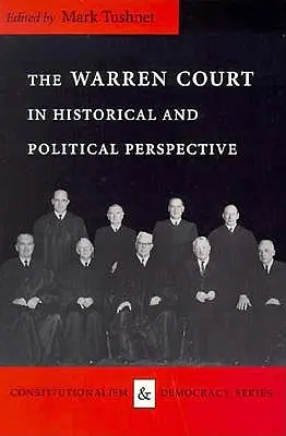 Der Warren Court in historischer und politischer Perspektive - The Warren Court in Historical and Political Perspective