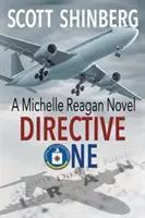 Direktive Eins: Ein fesselnder Spionagethriller - Directive One: A Riveting Spy Thriller