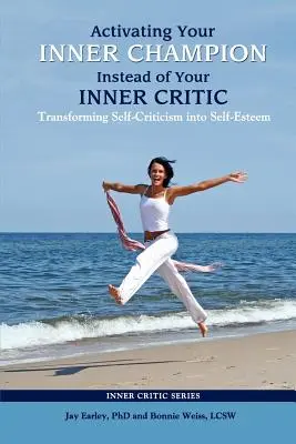 Aktivieren Sie Ihren inneren Champion statt Ihren inneren Kritiker - Activating Your Inner Champion Instead of Your Inner Critic