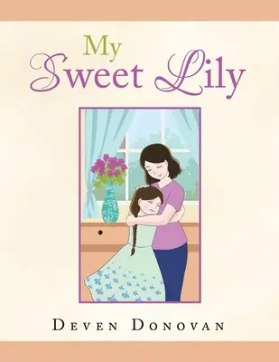 Meine süße Lilie - My Sweet Lily