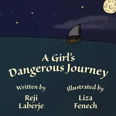 Die gefährliche Reise eines Mädchens - A Girl's Dangerous Journey