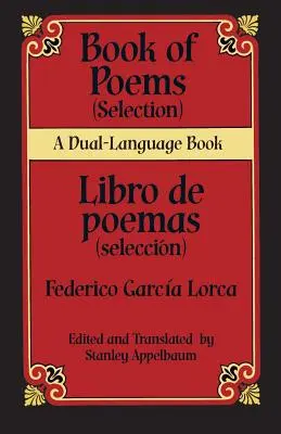 Buch der Gedichte (Auswahl)/Libro de Poemas (Seleccion) - Book Of Poems (Selection)/Libro de Poemas (Seleccion)