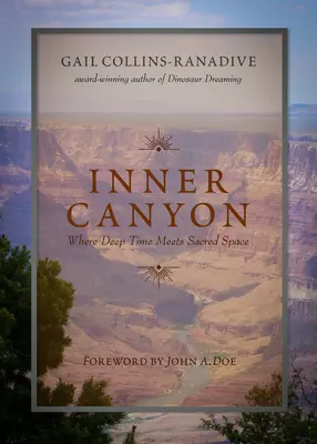 Innerer Canyon: Wo tiefe Zeit auf heiligen Raum trifft - Inner Canyon: Where Deep Time Meets Sacred Space