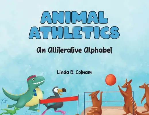 Tierische Leichtathletik: Ein alliteratives Alphabet - Animal Athletics: An Alliterative Alphabet