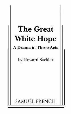 Die große weiße Hoffnung - The Great White Hope