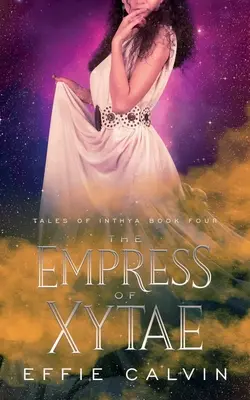 Die Kaiserin von Xytae - The Empress of Xytae