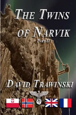 Die Zwillinge von Narvik Teil II - The Twins of Narvik Part II