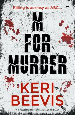 M wie Mord: Ein fesselnder Serienkiller-Thriller - M for Murder: A Spellbinding Serial Killer Thriller