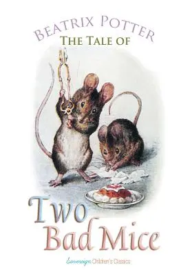 Das Märchen von den zwei bösen Mäusen - The Tale of Two Bad Mice