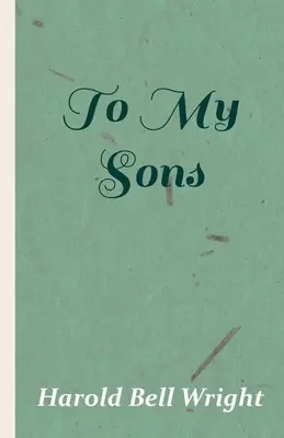 An meine Söhne - To My Sons