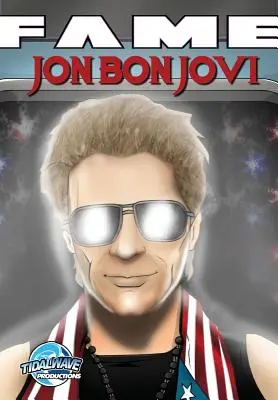 Ruhm: Bon Jovi - Fame: Bon Jovi