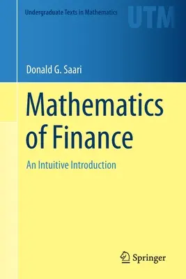 Finanzmathematik: Eine intuitive Einführung - Mathematics of Finance: An Intuitive Introduction