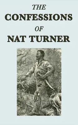 Die Bekenntnisse von Nat Turner - The Confessions of Nat Turner