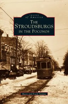 Die Stroudsburgs in den Poconos - Stroudsburgs in the Poconos