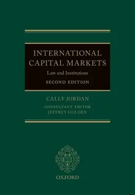 Internationale Kapitalmärkte: Recht und Institutionen - International Capital Markets: Law and Institutions