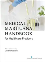 Medizinisches Cannabis-Handbuch für Fachkräfte im Gesundheitswesen - Medical Cannabis Handbook for Healthcare Professionals