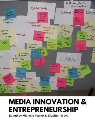 Medieninnovation und Unternehmertum - Media Innovation and Entrepreneurship