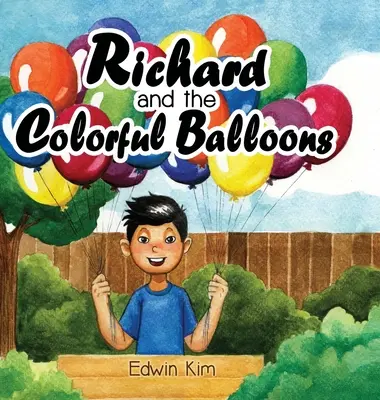 Richard und die bunten Luftballons - Richard and the Colorful Balloons