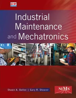 Industrielle Instandhaltung und Mechatronik - Industrial Maintenance and Mechatronics