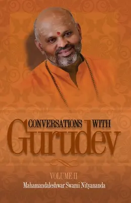 Gespräche mit Gurudev: Band II - Conversations with Gurudev: Volume II