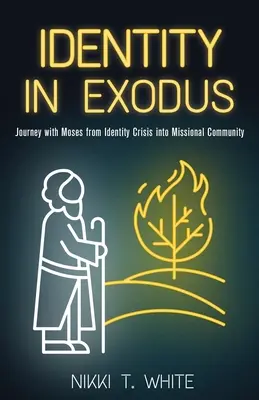 Identität im Exodus: Mit Mose aus der Identitätskrise in die missionarische Gemeinschaft - Identity in Exodus: Journey with Moses from Identity Crisis into Missional Community