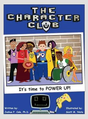 Der Charakter-Club: Es ist Zeit, sich auszupowern! - The Character Club: It's Time to Power Up!