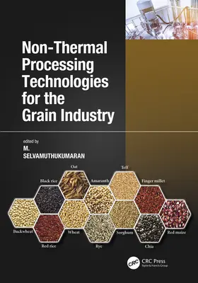 Nicht-thermische Verarbeitungstechnologien für die Getreideindustrie - Non-Thermal Processing Technologies for the Grain Industry