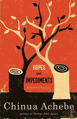 Hoffnungen und Hemmnisse: Ausgewählte Aufsätze - Hopes and Impediments: Selected Essays