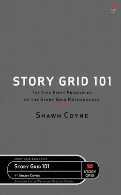 Geschichten-Raster 101 - Story Grid 101